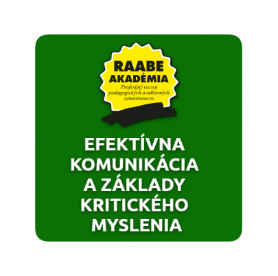Efektívna komunikácia a základy kritického myslenia