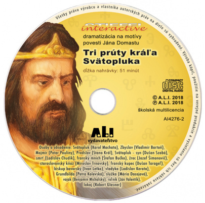 Tri prúty kráľa Svätopluka (nahrávka v dvoch častiach)
