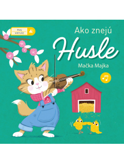 Malý virtuóz - Ako znejú husle