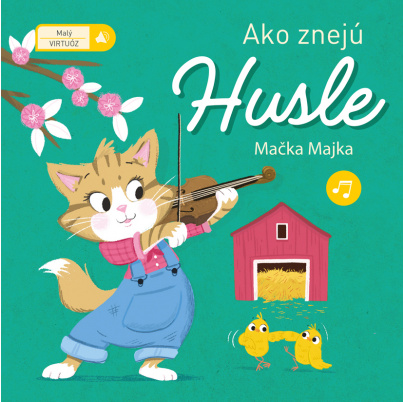 Malý virtuóz - Ako znejú husle