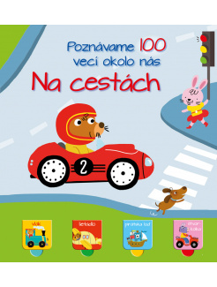 Poznávame 100 vecí okolo nás - Na cestách