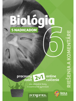 Biológia 6 s nadhľadom - Riešenia a komentáre