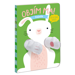 kniha - Objím ma, zajačik!